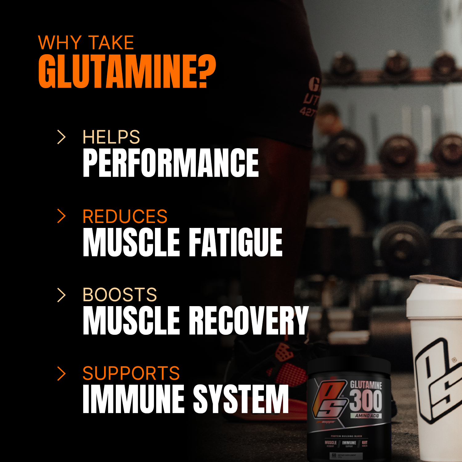 Iron Strength Lifestyle prosupps glutamine 300 reason to use the product